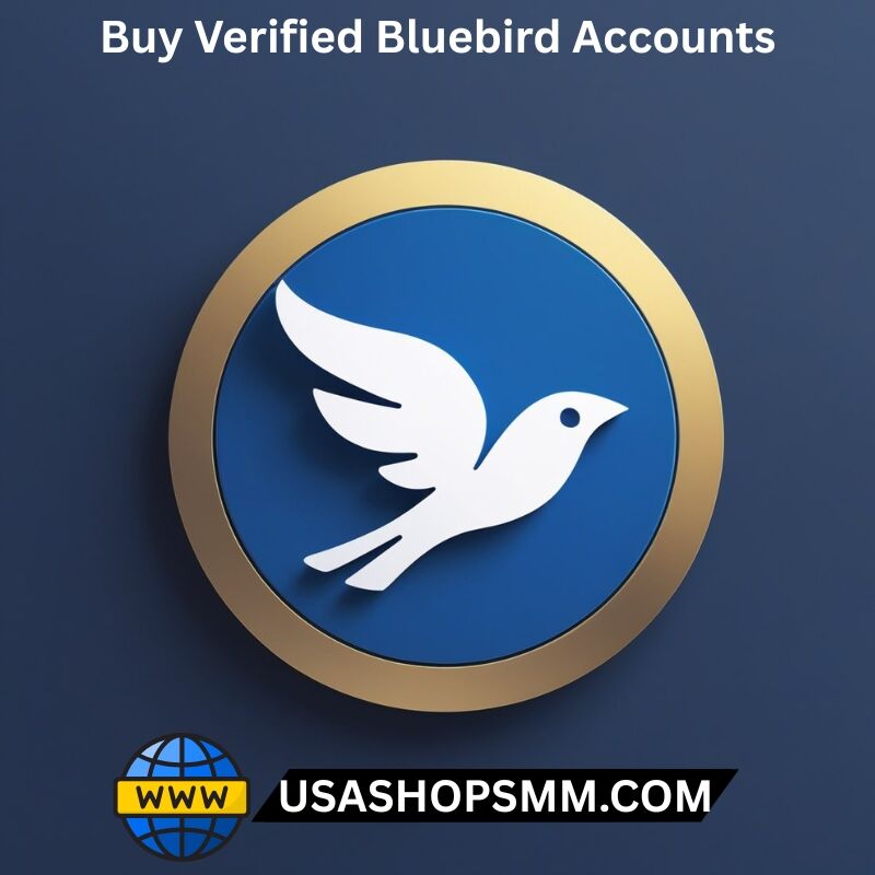 Buy Verified Bluebird Accounts